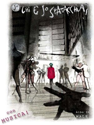 cover image of Chi è Jo Spatacchia?--Albo 06 con musica--Male
